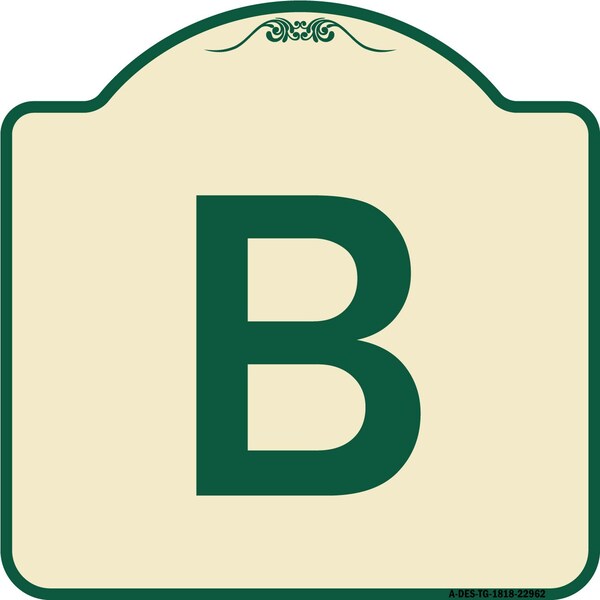 Designer Series Sign W/ Letter B, Tan & Green Heavy-Gauge Aluminum Sign, 18" x 18", TG-1818-22962